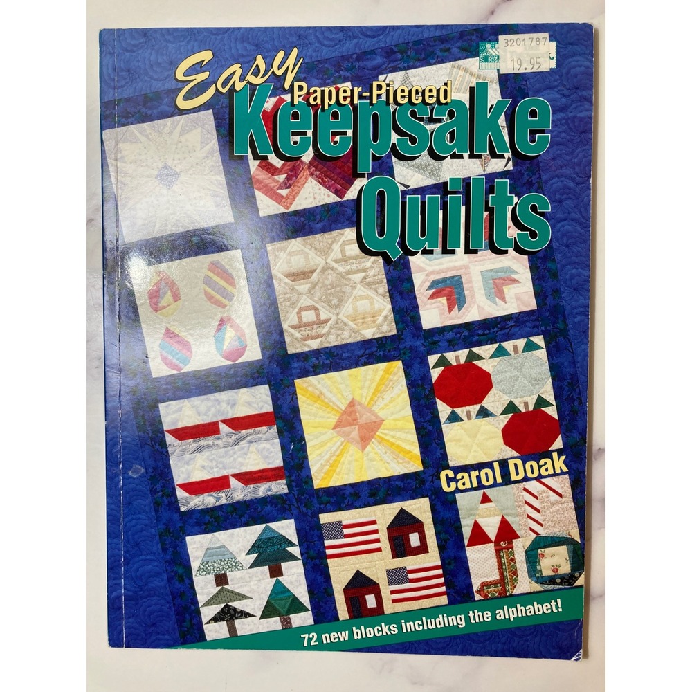 Easy Paper-Pieced Keepsake Quilts Carol Doak 1995 Quilting Book 72 Blocks